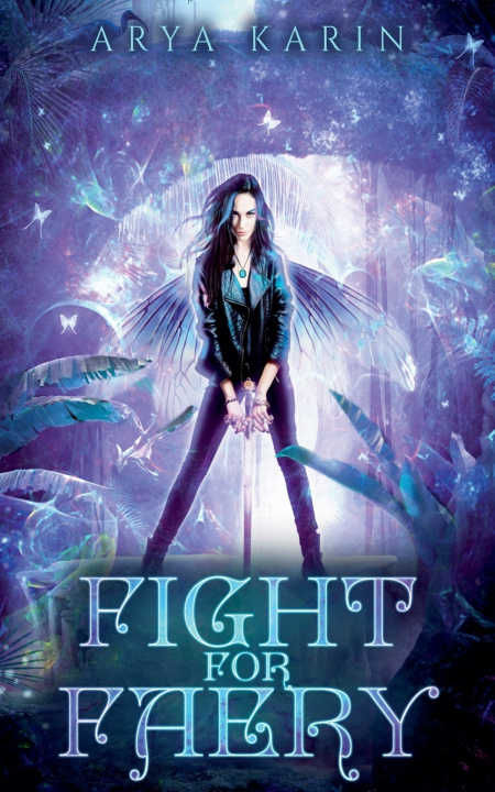 Boek Fight for Faery Arya Karin