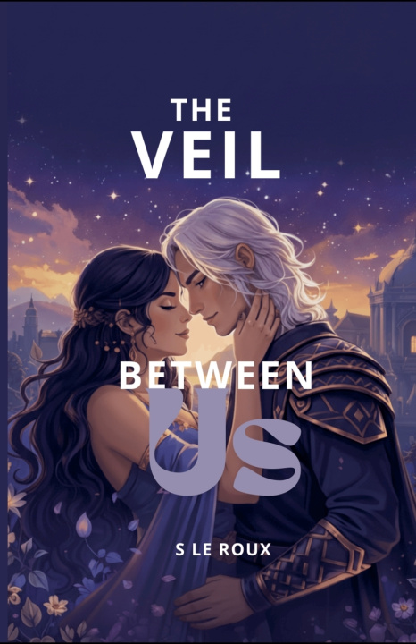 Knjiga The Veil Between Us S Le Roux
