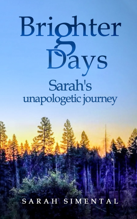 Kniha Brighter Days Sarah R Simental
