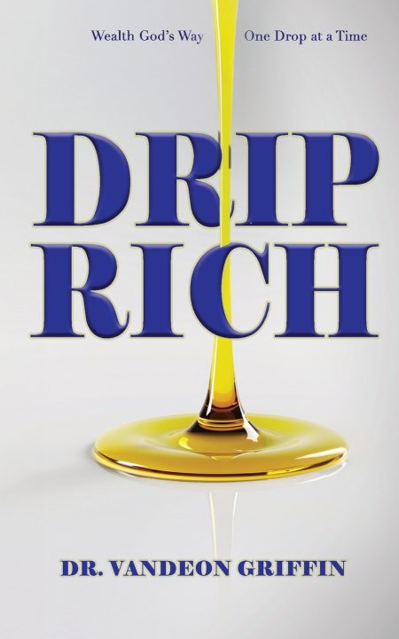 Knjiga Drip Rich Vandeon Griffin