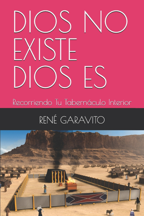 Kniha DIOS NO EXISTE DIOS ES RENÉ GARAVITO