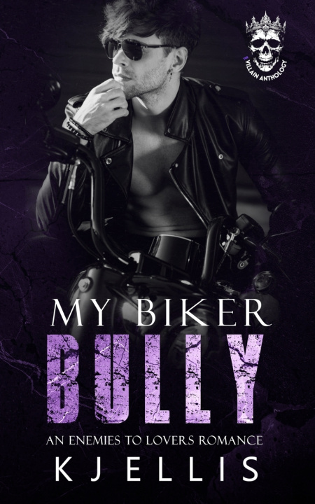 Kniha My Bully Biker K J Ellis