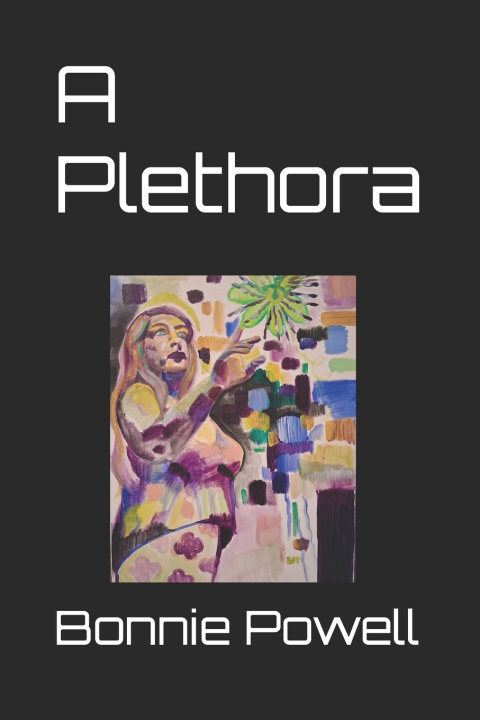 Kniha A Plethora Bonnie P Powell