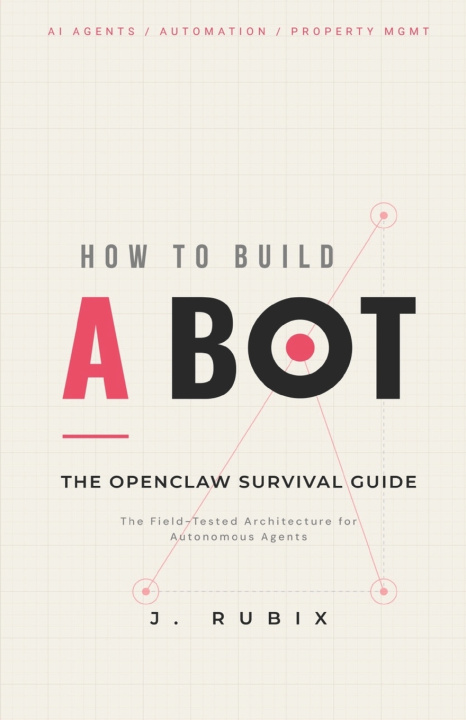 Kniha How to Build a Bot J. Rubix