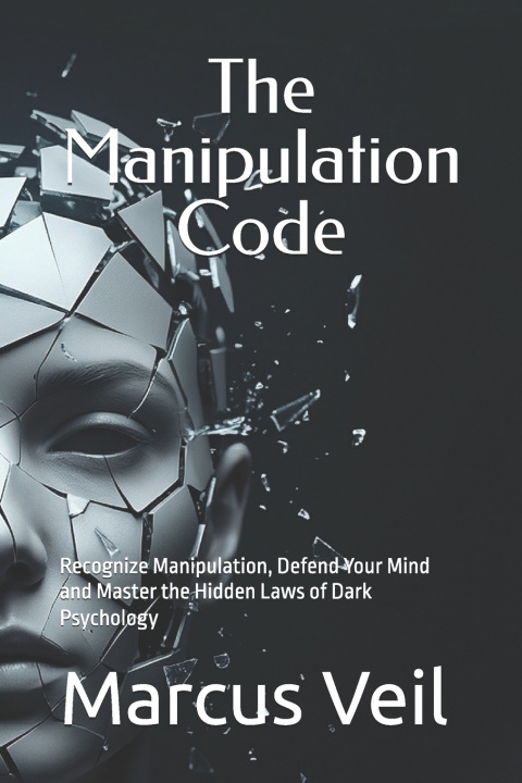 Knjiga The Manipulation Code Marcus Veil