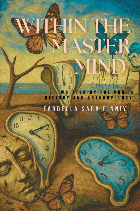 Kniha Within the Master Mind Sara Finniy Fardella