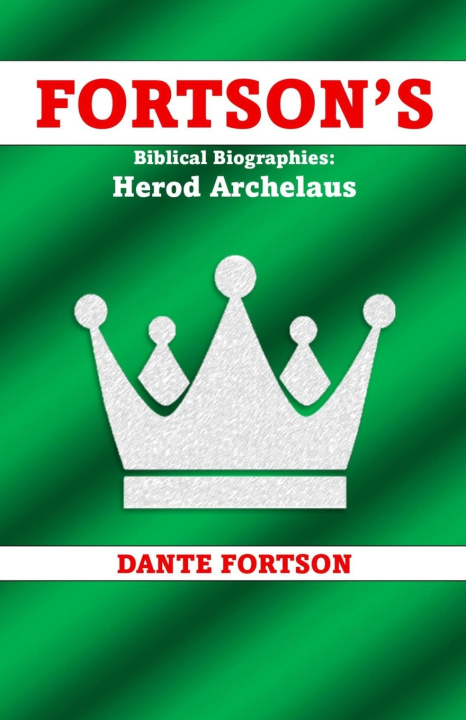 Carte Fortson's Biblical Biographies Dante Fortson