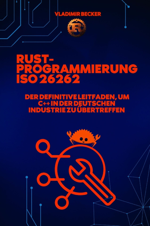 Kniha Rust-Programmierung und ISO 26262 Vladimir Becker