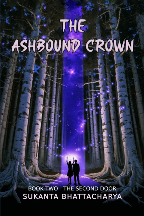 Kniha THE ASHBOUND CROWN Sukanta Bhattacharya