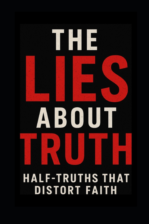 Knjiga The Lies About Truth Rick Flores