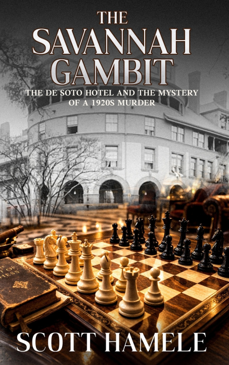 Kniha The Savannah Gambit Scott Hamele