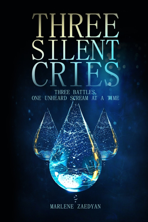 Kniha THREE SILENT CRIES Zaedyan