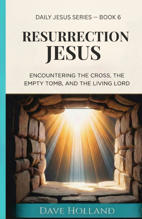 Kniha Resurrection Jesus Dave Holland