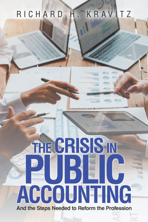 Knjiga The Crisis in Public Accounting Richard H. Kravitz