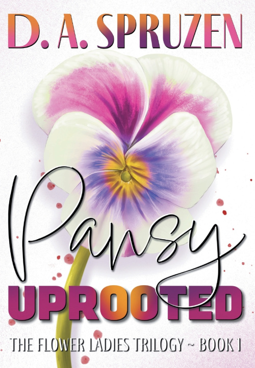 Kniha Pansy Uprooted D. A. Spruzen