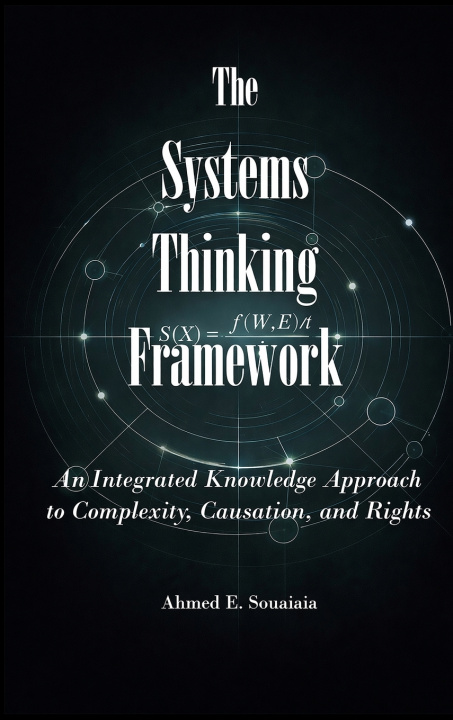Knjiga The Systems Thinking Framework Ahmed E Souaiaia