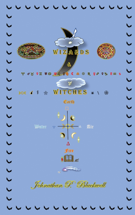 Kniha WIZARDS & WITCHES Johnathan P. Blackwell