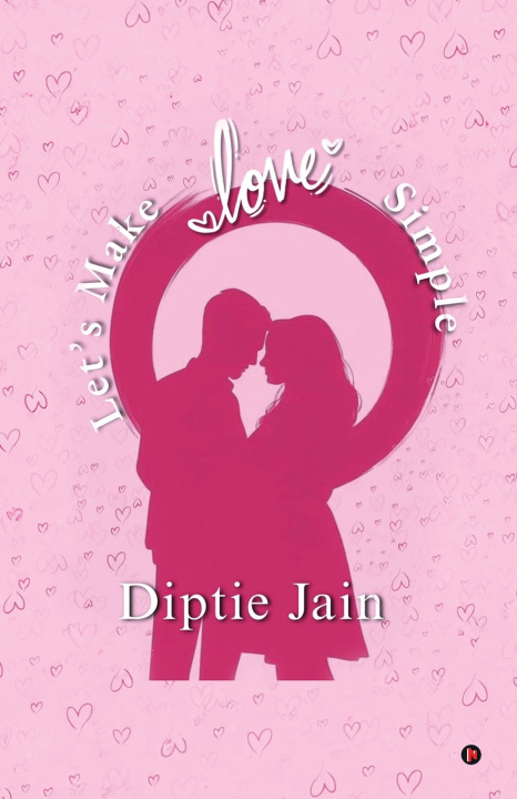 Kniha Let's Make Love Simple Diptie Jain