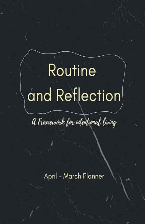 Kniha Routine and Reflection April - March Planner