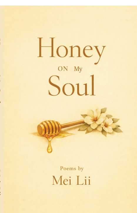 Knjiga Honey on my soul Mei Lii