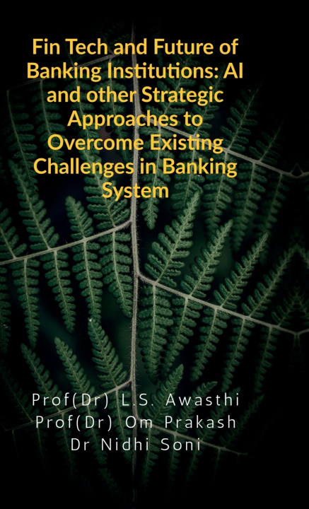 Kniha Fin Tech and Future of Banking Institutions Om Prakash