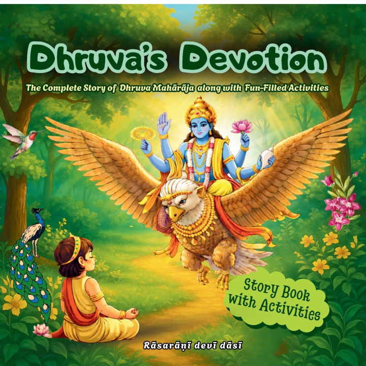 Kniha Dhruva's Devotion Rasarani Devi Dasi