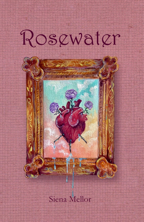 Knjiga Rosewater Siena Mellor