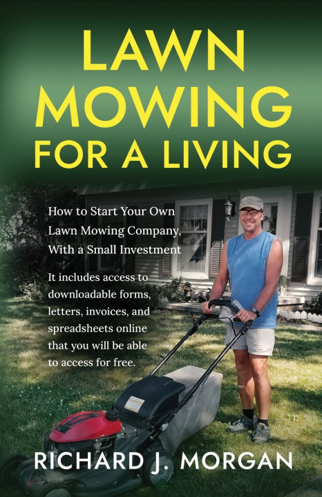 Kniha Lawn Mowing for a Living Richard J Morgan