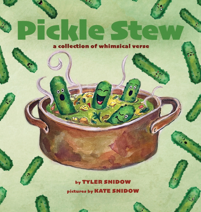 Knjiga Pickle Stew Tyler Snidow