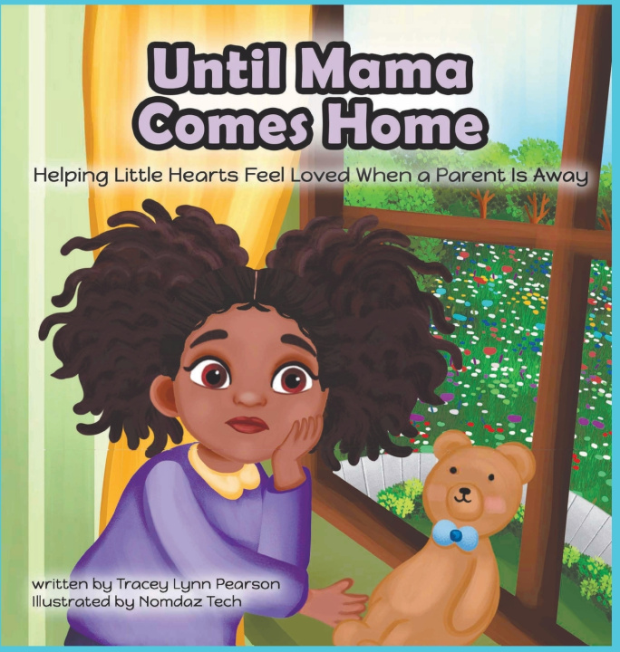 Kniha Until Mama Comes Home Tracey Lynn Pearson
