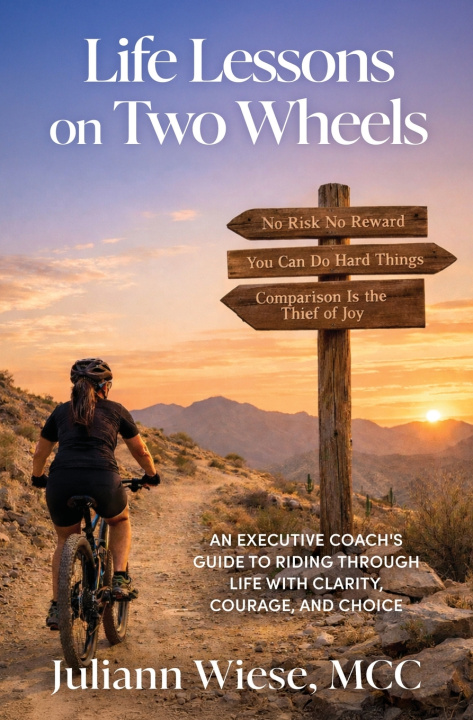 Kniha Life Lessons on Two Wheels Juliann M Wiese