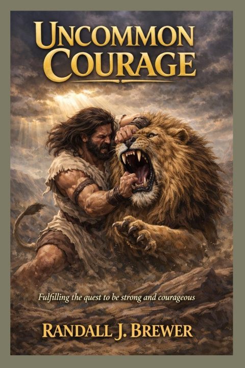 Kniha Uncommon Courage Randall J. Brewer