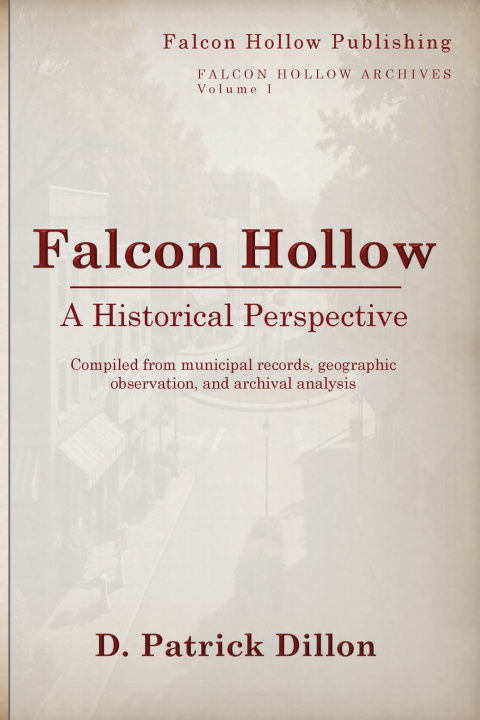 Kniha Falcon Hollow D. Patrick Dillon