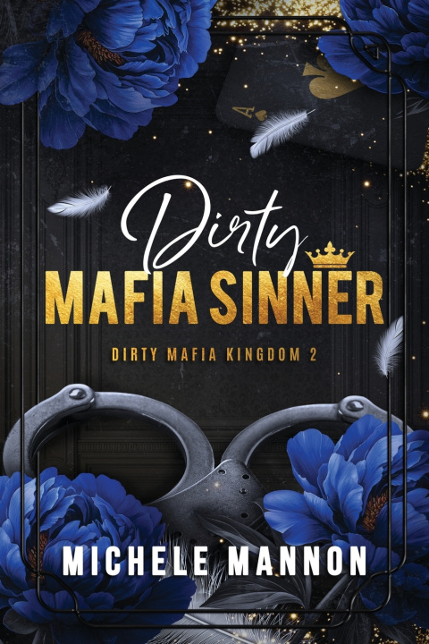 Knjiga Dirty Mafia Sinner Michele Mannon