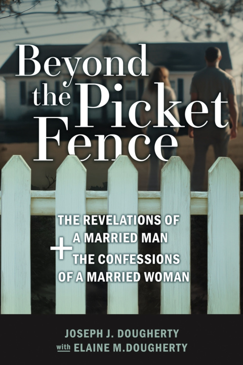 Carte Beyond the Picket Fence Joseph J. Dougherty