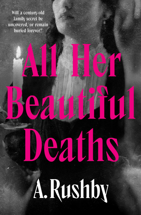 E-knjiga All Her Beautiful Deaths A. Rushby