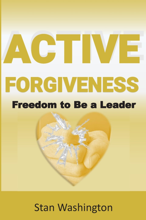 Kniha Active Forgiveness Stan Washington