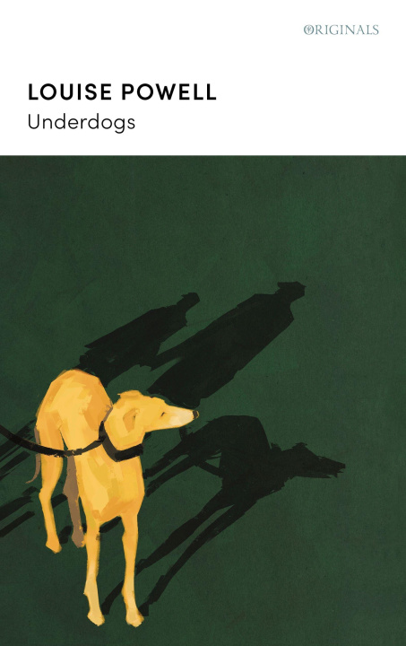 Kniha Underdogs Louise Powell