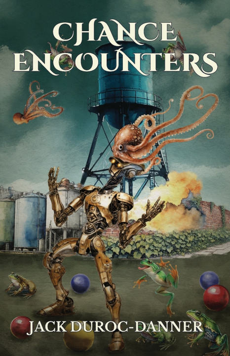 Knjiga Chance Encounters Jack Duroc-Danner