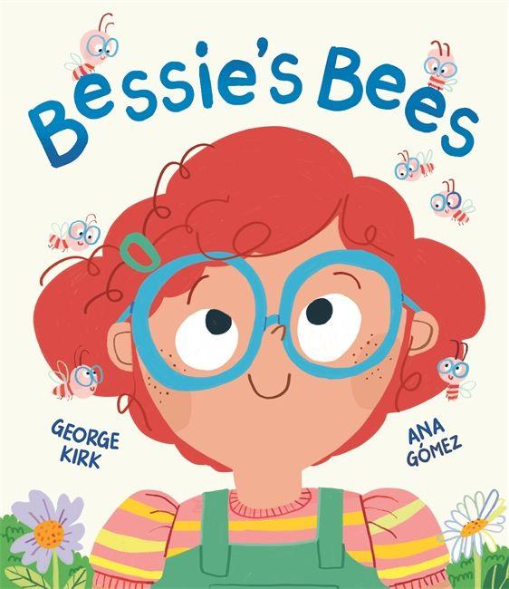 Knjiga Bessie's Bees George Kirk