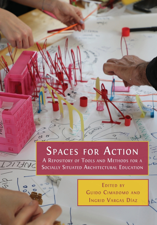 Knjiga Spaces for Action Guido Cimadomo