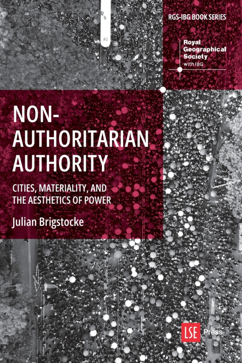 Kniha Nonauthoritarian Authority Julian Brigstocke