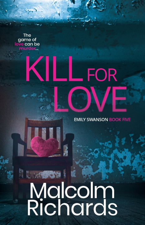 Kniha Kill for Love Malcolm Richards