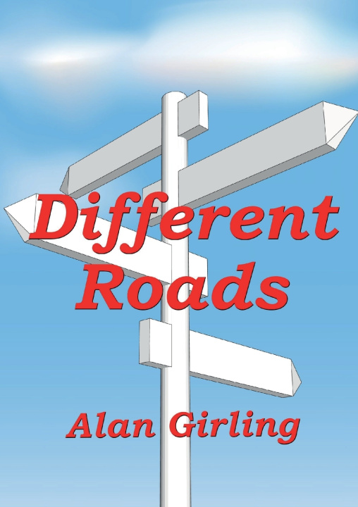 Kniha Different Roads Alan Girling