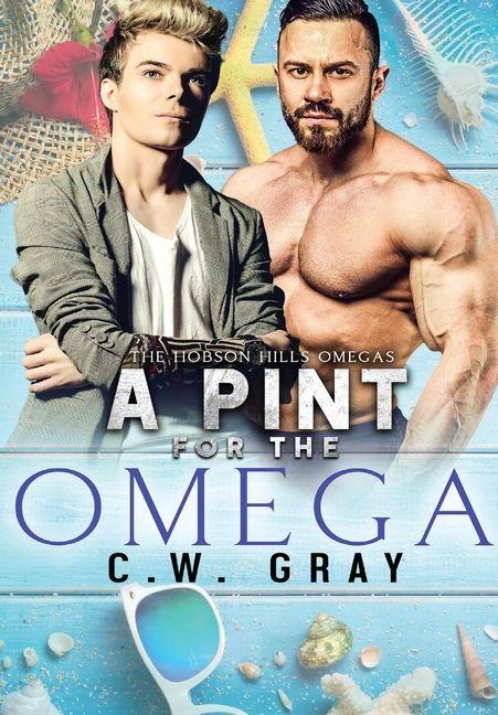 Kniha A Pint for the Omega C.W. Gray