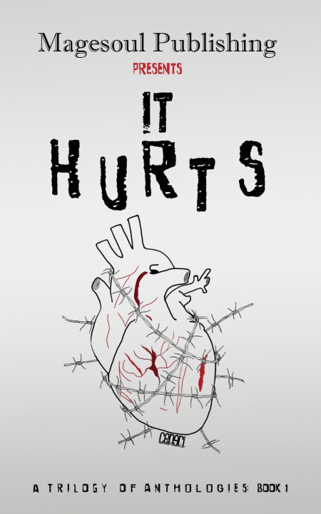Knjiga It Hurts Magesoul Publishing