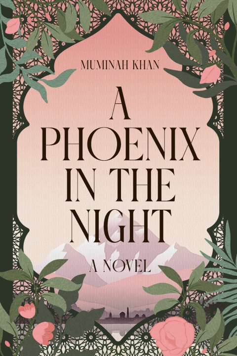 Knjiga A Phoenix in the Night Muminah Khan