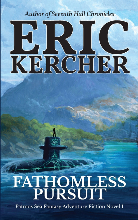 Knjiga Fathomless Pursuit Eric Kercher