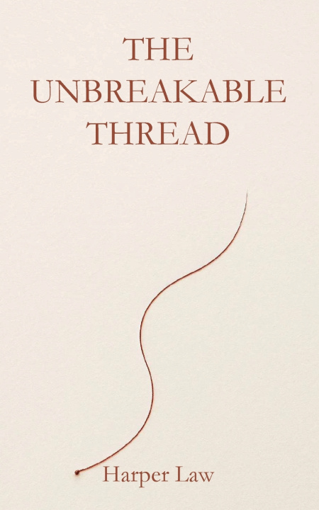Könyv The Unbreakable Thread Harper Law