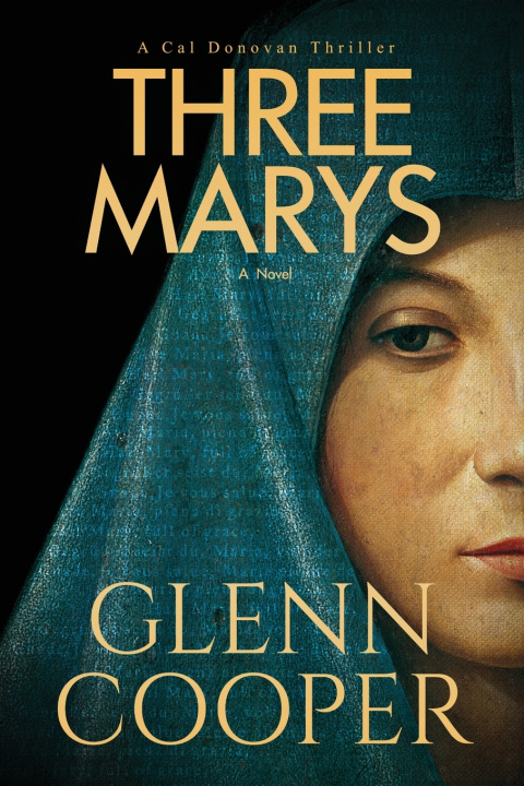 Kniha Three Marys Glenn Cooper